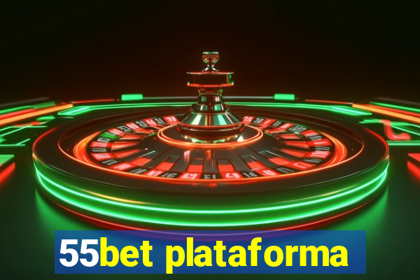 55bet plataforma